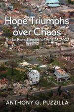 Hope Triumphs Over Chaos af Anthony G Puzzilla