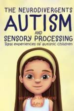 Autism & Sensory Processing af I.M.Orkwerd