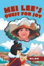 Mei Lee's Quest for Joy af Kai M. L. Kai