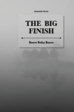 The Big Finish af Amanda Kurtz