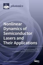 Nonlinear Dynamics of Semiconductor Lasers and Their Applications af Ana Quirce