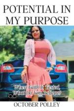 Potential in My Purpose af October Polley