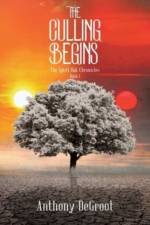 The Culling Begins af Anthony DeGroot