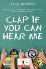 Clap If You Can Hear Me af Kelly Mitchell