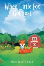 When Little Fox Got Lost