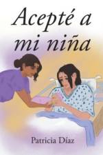 Acepté a mi niña af Patricia Diaz