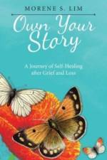 Own Your Story af Morene S Lim