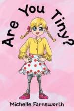 Are You Tiny? af Michelle Farnsworth
