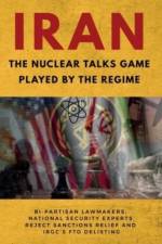IRAN-The Nuclear Talks Game Played by the Regime af Ncri U S Representative Office