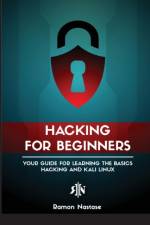 Ethical Hacking for Beginners af Ramon Adrian Nastase