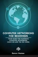 Computer Networking for Beginners af Ramon Adrian Nastase