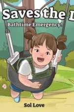 Rae Saves the Day: Bathtime Emergency af Sol Love