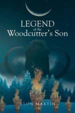 Legend of the Woodcutter's Son af Martin Elon Martin