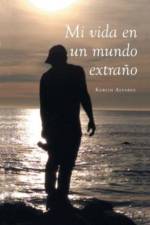 Mi Vida en un Mundo Extrano af Alvarez Kerlin Alvarez