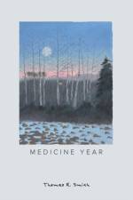 Medicine Year af Thomas R. Smith