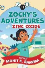 Zochy's Adventures with Zinc Oxide af Sharma Mohit K. Sharma