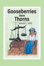 Gooseberries Have Thorns af States Margaret L. States
