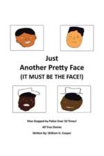 Just Another Pretty Face (It Must Be The Face!) af Cooper William H. Cooper