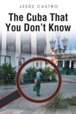 The Cuba that You Don't Know af Jesus Castro