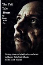 A Tell Tale Heart - By Edgar Allen Poe af Schenk Naomi Bielefeldt Schenk