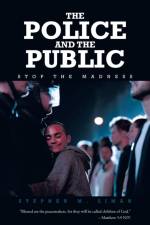 The Police and the Public af Stephen M. Ziman
