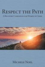 Respect the Path af Michele Noel