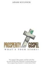 Prosperity/Gospel af Adam Sculnick