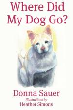 Where Did My Dog Go? af Donna Sauer
