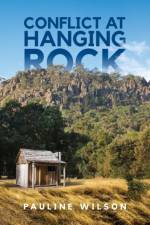 Conflict at Hanging Rock af Pauline Wilson