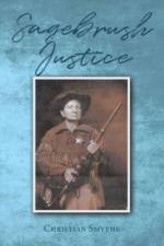Sagebrush Justice af Christian Smythe