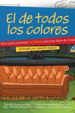 El de Todos Los Colores: Un Libro Para Colorear No Oficial Para Los Fans de Friends af Valentin Ramon
