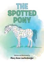 The Spotted Pony af Mary Anne Laufenburger