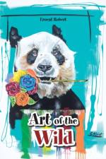 Art of the Wild af Ernest Robert