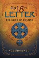 The 18Th Letter af Amenhotep XVI