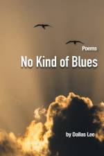 No Kind of Blues af Dallas Lee