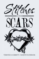 Stitches and Scars af Veronica Garrett