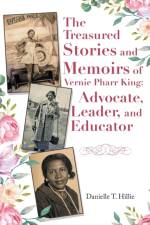 The Treasured Stories and Memoirs of Vernie Pharr King af Danielle T. Hillie