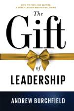 The Gift of Leadership af Andrew Burchfield