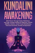 KUNDALINI AWAKENING af Spiritual Awakening Academy