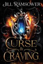 Curse and Craving af Jill Ramsower