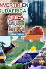 INVERTIR EN SUDÁFRICA - VISIT SOUTH AFRICA - Celso Salles af Celso Salles