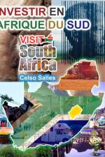 INVESTIR EN AFRIQUE DU SUD - VISIT SOUTH AFRICA - Celso Salles af Celso Salles