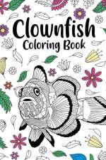 Clownfish Coloring Book af Paperland