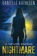 A Never Ending Nightmare af Danielle Kathleen