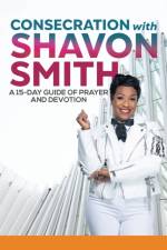 Consecration with Shavon Smith af Shavon Smith