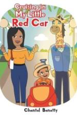 Cruising in My Little Red Car af Chantal Banatty