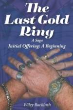 The Last Gold Ring af Wiley Backlash