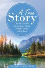 A True Story af Shirley Logie Perry
