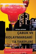 ÇABUK VE KOLAYMARGAR¿ TA TAR¿FLER¿ af Fatima Akpinar