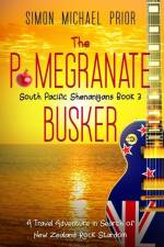The Pomegranate Busker af Simon Michael Prior